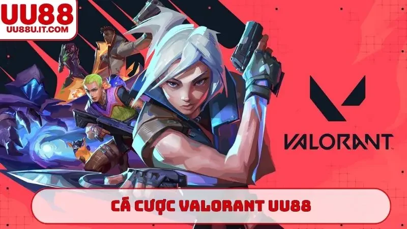 cá cược Valorant UU88