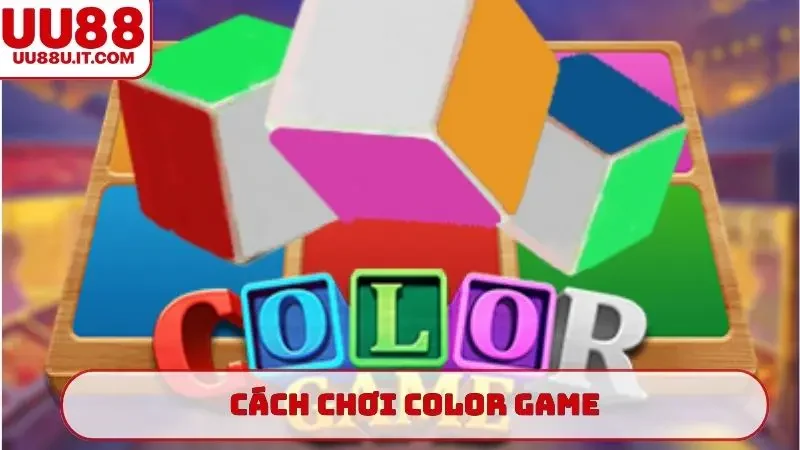 cách chơi Color Game